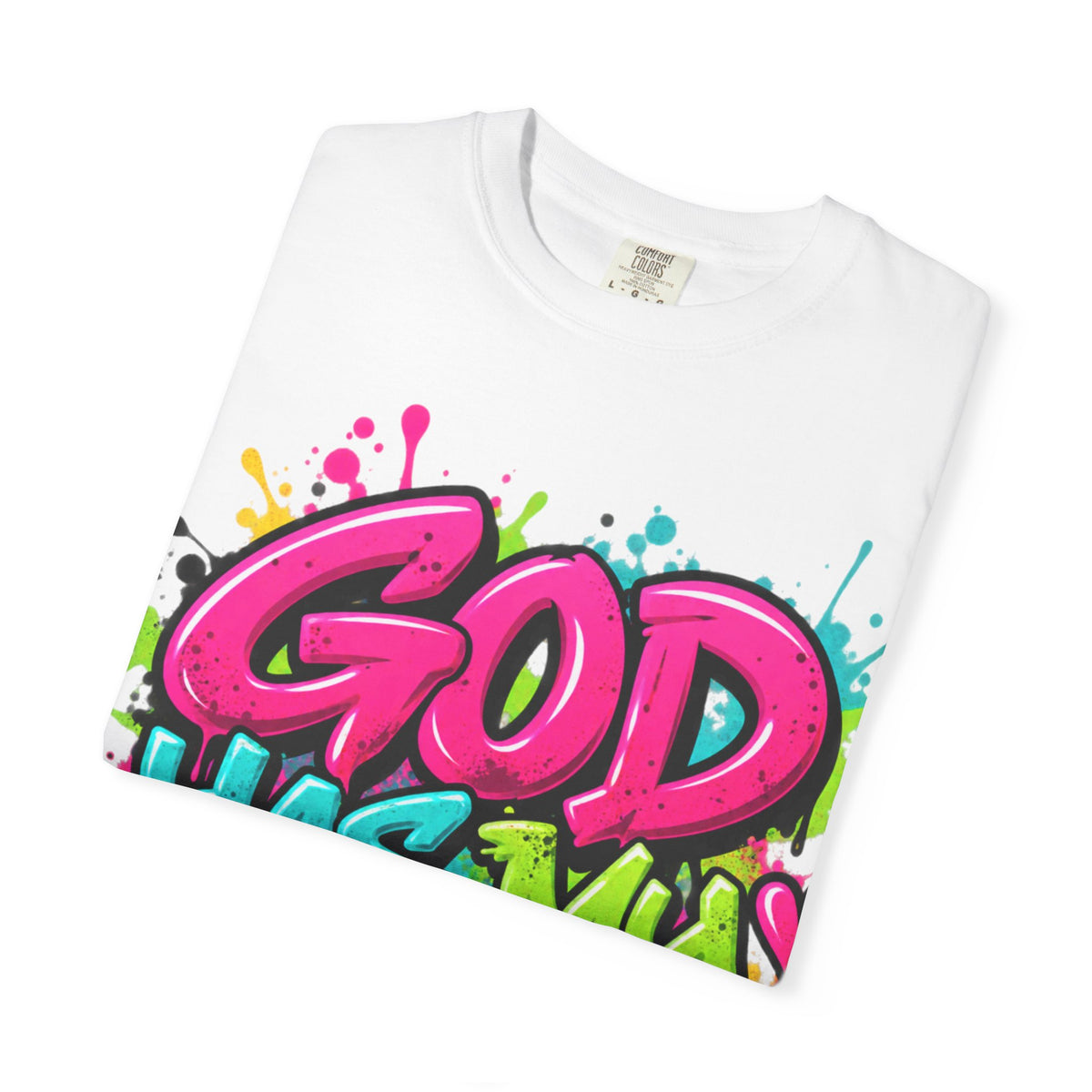 God Has My Back T-Shirt — Colorful Graffiti Faith Tee